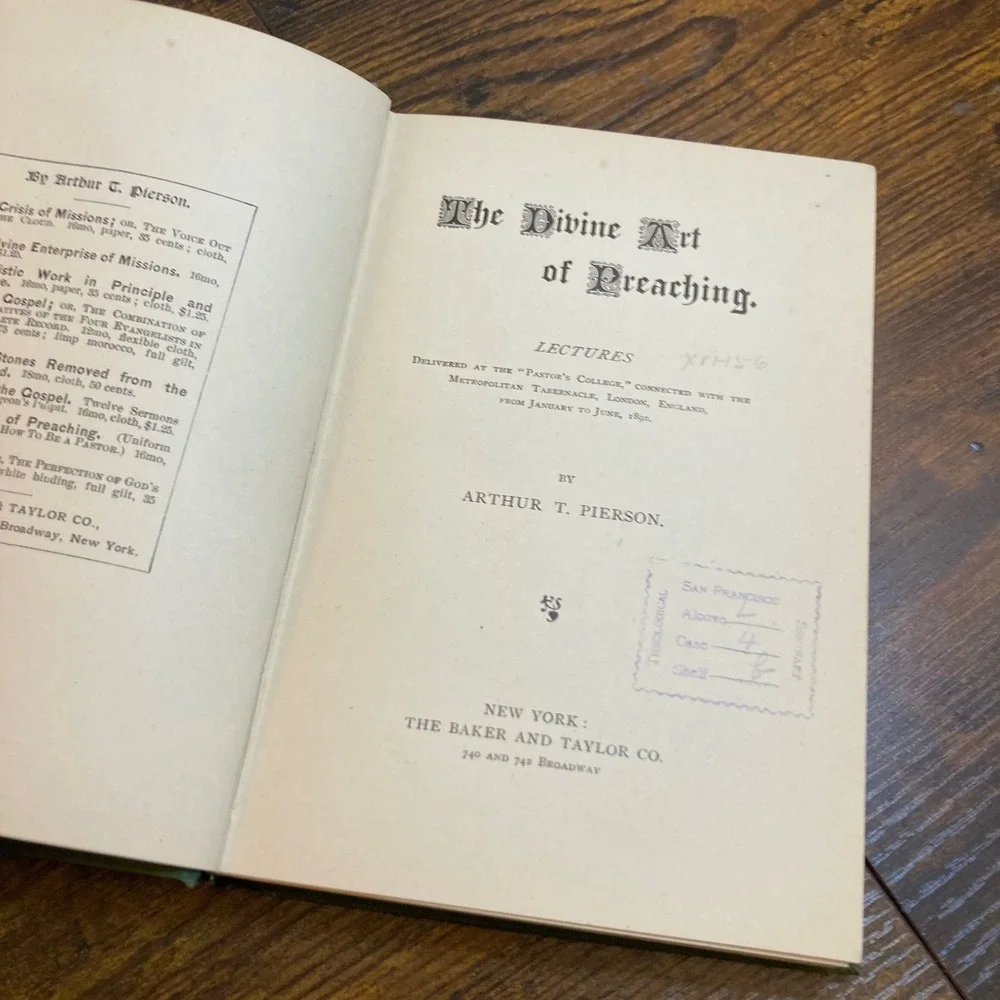 1892 The Divine Art of Preaching Arthur T Pierson Antique Religious Hardcover